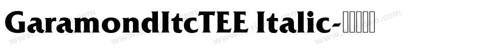 GaramondItcTEE Italic字体转换